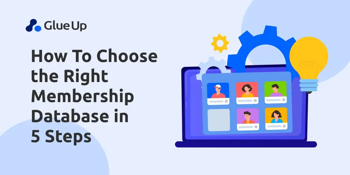 How To Choose the Right Membership Database CRM in 5 Steps?