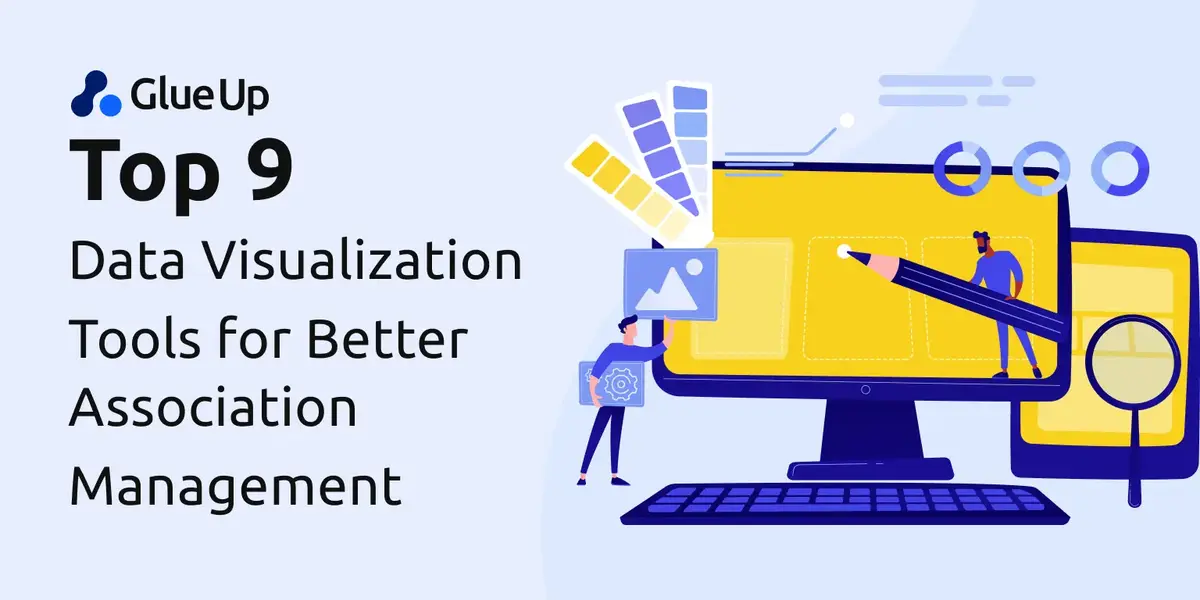 Top 9 Data Visualization Tools for Better Association Management