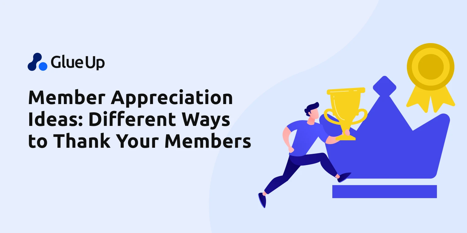 Member Appreciation Ideas: Different Ways to Thank Your Members