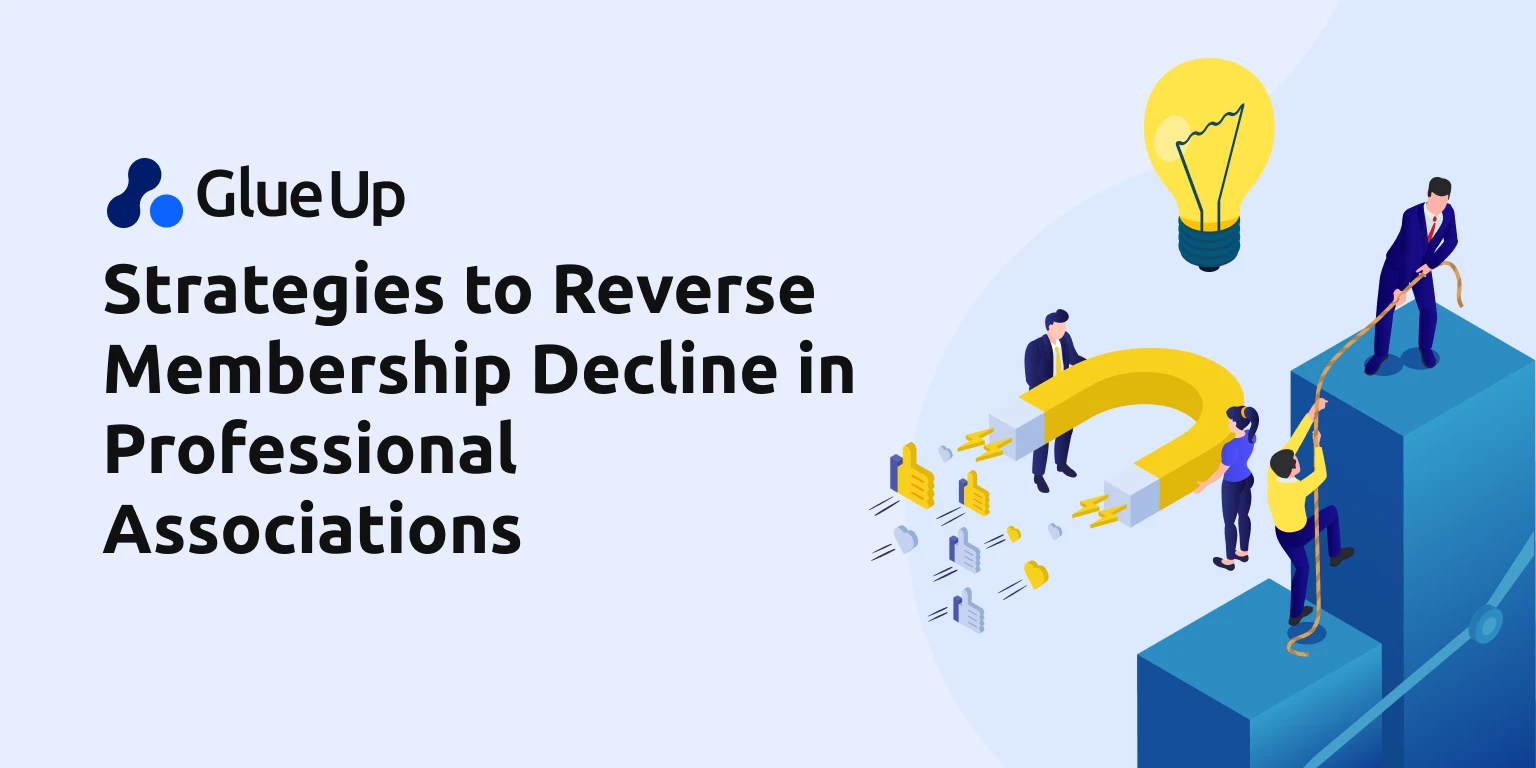 Strategies to Reverse Membership Decline in Professional Associations