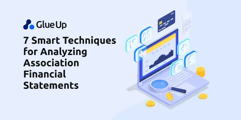 7 Smart Techniques for Analyzing Association Financial Statements