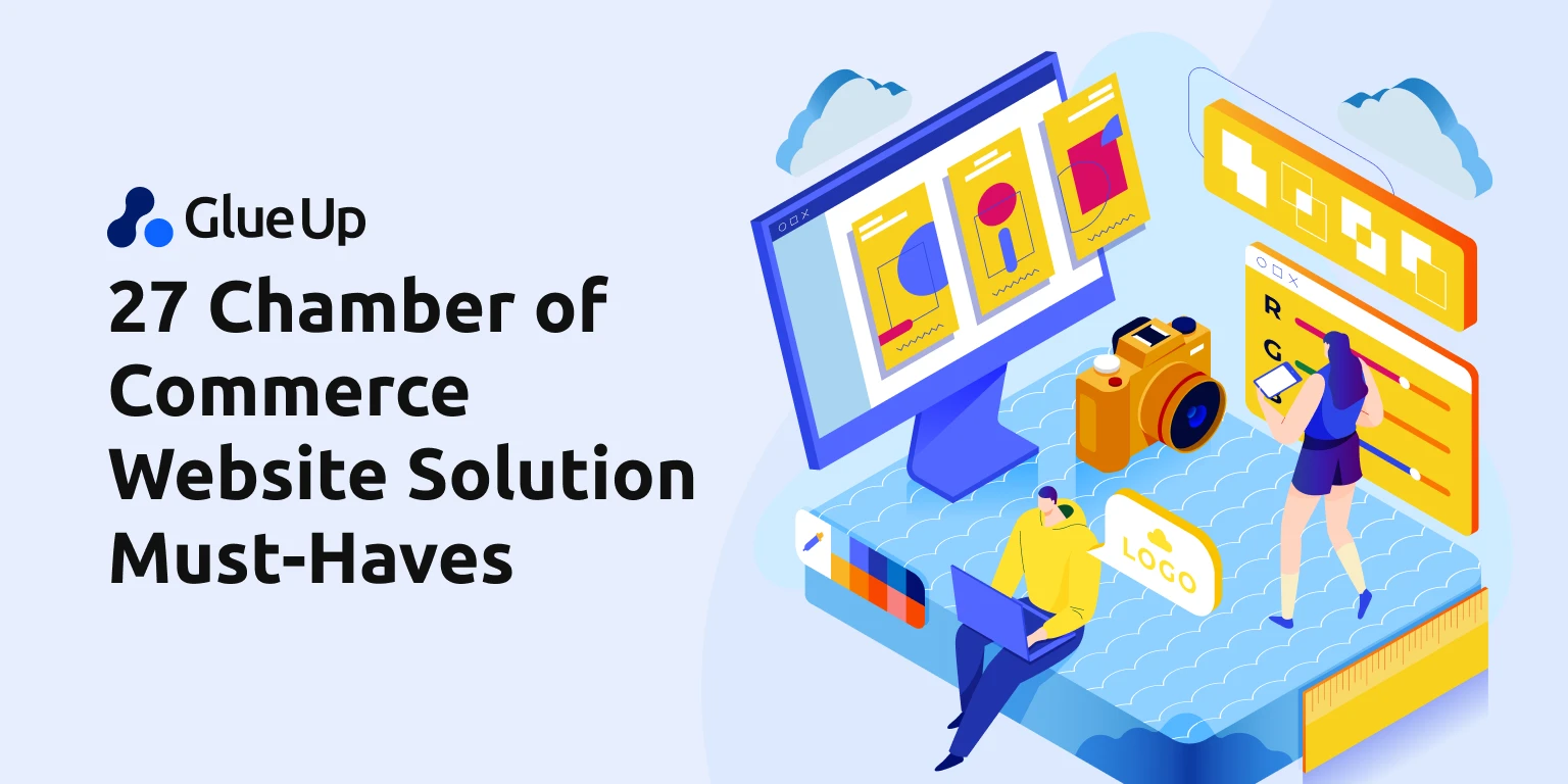 27 Chamber of Commerce Website Solution Must-Haves