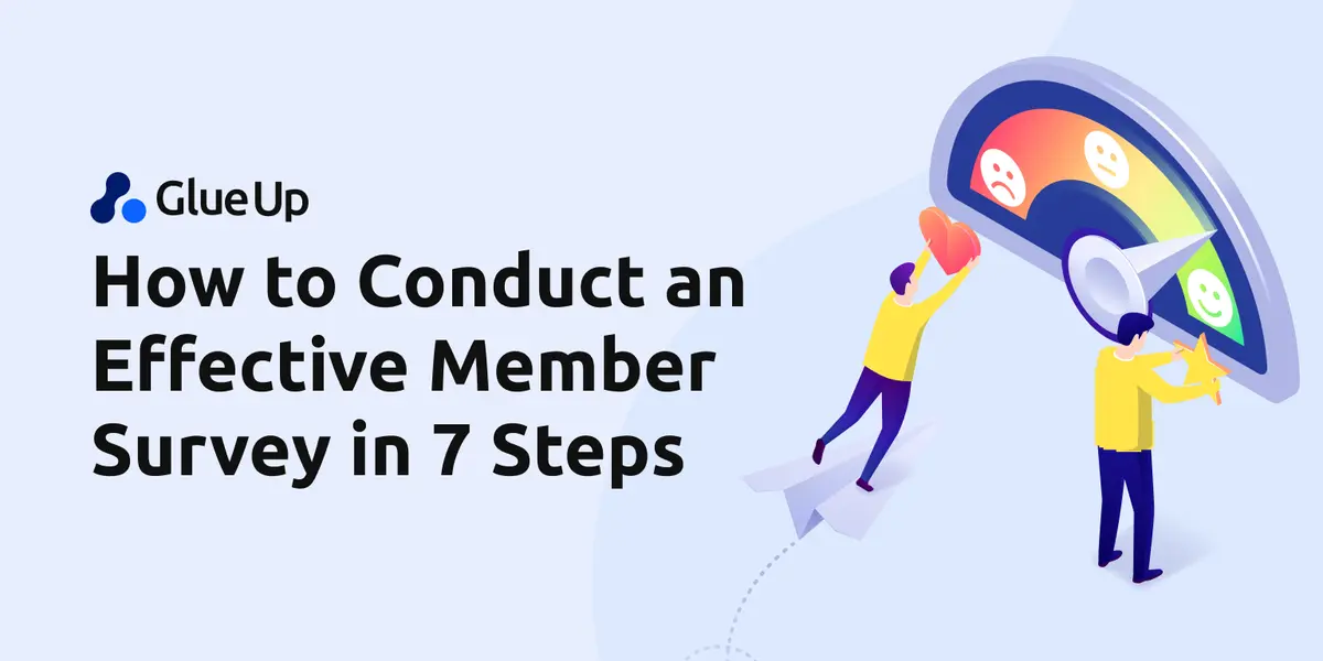 How to Conduct an Effective Member Survey in 7 Steps