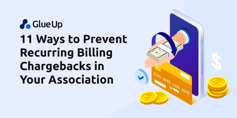 11_ways_to_prevent_recurring_billing_chargebacks_in_your_association