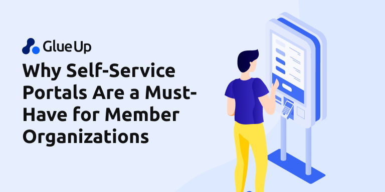 why_self_service_portals_are_a_must_have_for_member_organizations