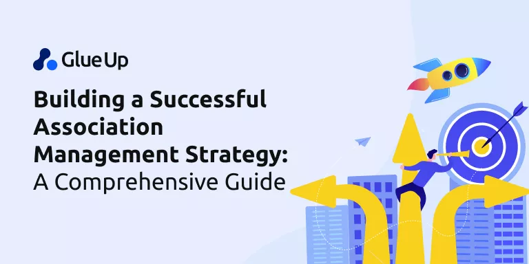 building_a_successful_association_management_strategy_a_comprehensive_guide