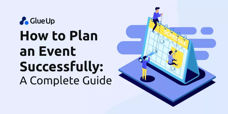 how_to_plan_an_event_successfully_a_complete_guide