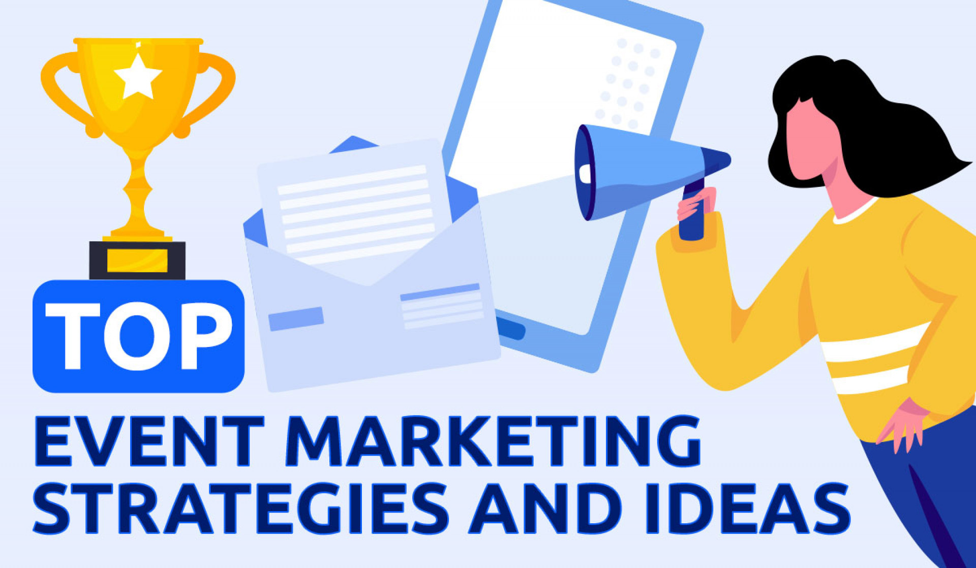 Top Event Marketing Strategies and Ideas