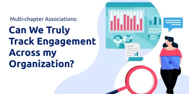 Multi-Chapter Associations: Can We Truly Track Engagement Across my Organization?