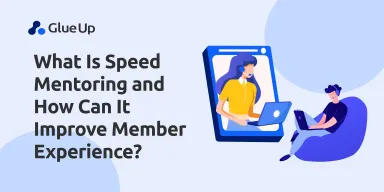 What Is Speed Mentoring and How Can It Improve Member Experience?